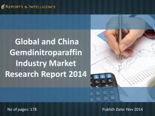 R&I: Global and China Gemdinitroparaffin Market 2014