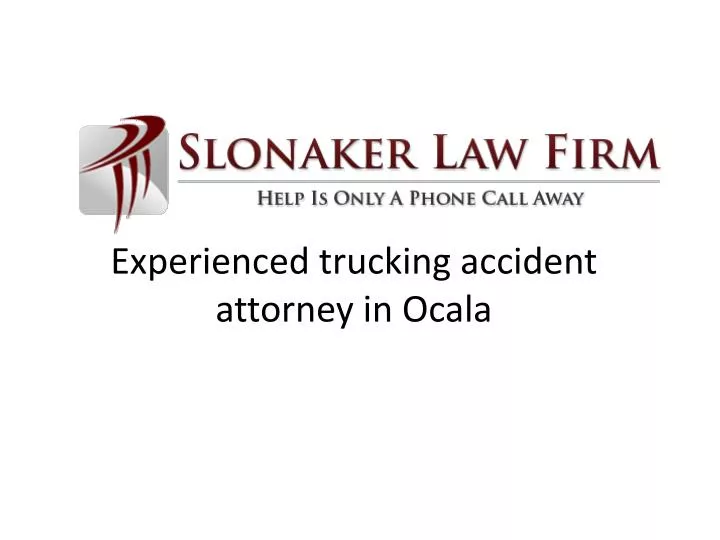 experienced trucking accident attorney in ocala
