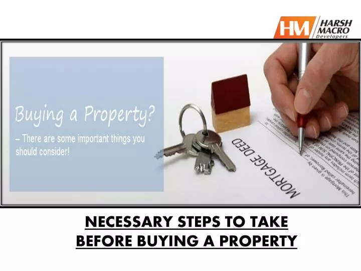 necessary steps to take before buying a property