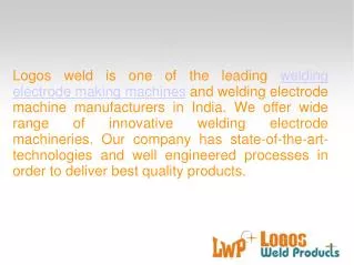 Welding electrode machine manufacturers