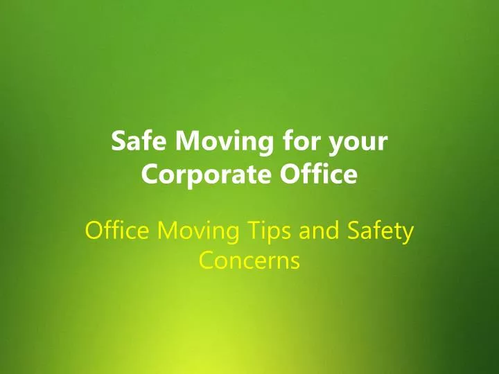 safe moving for your corporate office