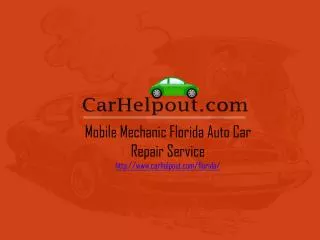Mobile Mechanic Florida Auto Car Repair Service