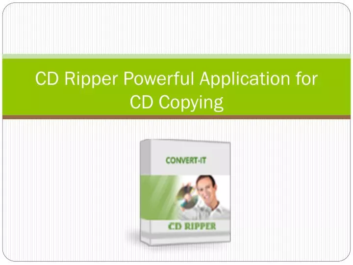 cd ripper powerful application for cd copying