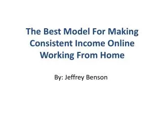 What's The Best Medel For Making Money Online?