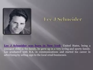Lee J Schneider