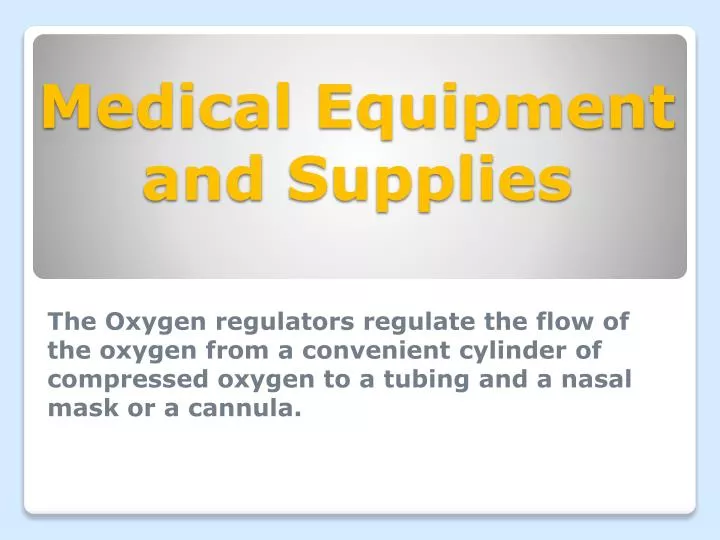 medical equipment and supplies