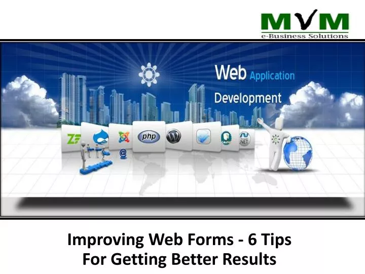 improving web forms 6 tips for getting better results
