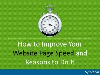 How to Improve Your Website Page Speed and Reasons to Do It