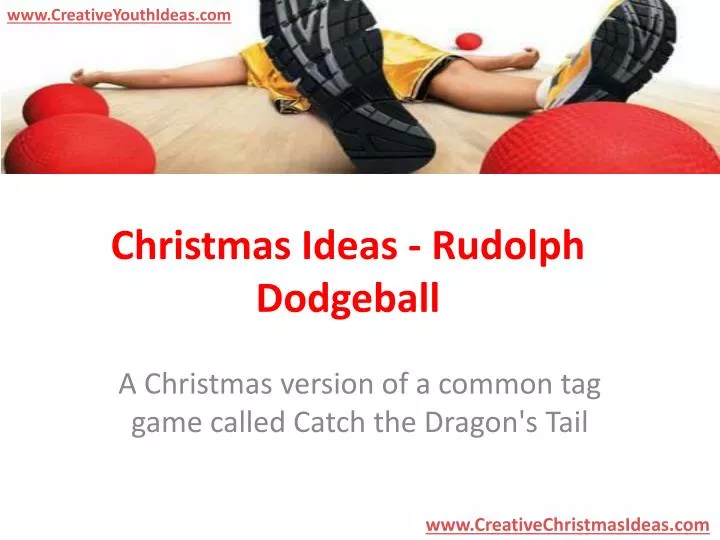 christmas ideas rudolph dodgeball