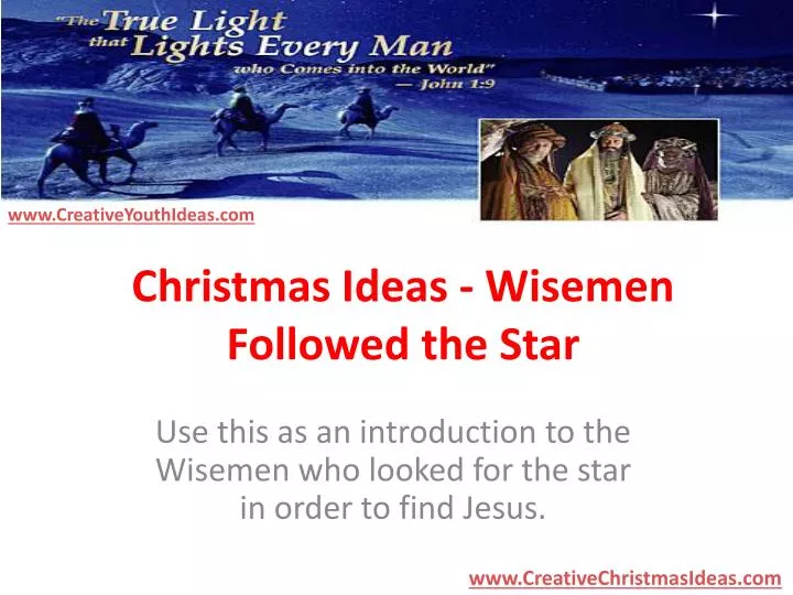 christmas ideas wisemen followed the star