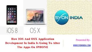 How IOS And OSX Application Development In India