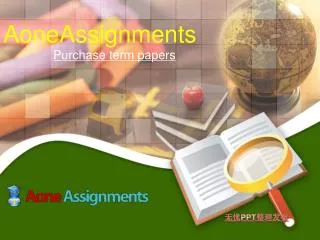 Aone Assignment- purchase term papers