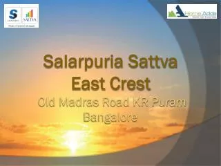 Salarpuria Sattva East Crest Location