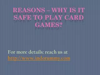 Reasons – Why is it safe to play card games?