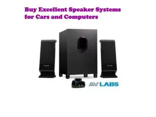 Buy Excellent Speaker Systems for Cars and Computers