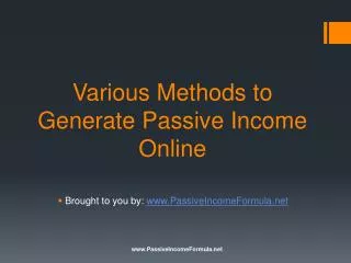 Various Methods to Generate Passive Income Online