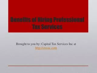 Benefits of Hiring Professional Tax Services