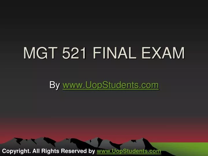mgt 521 final exam