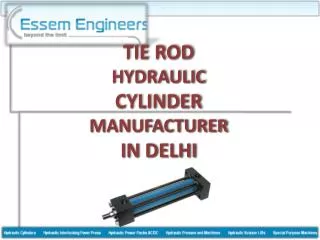 Leading Tie Rod Hydraulic Cylinder Suppliers In Delhi