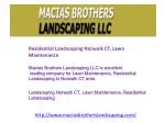 Residential Landscaping Norwalk CT, Lawn Maintenance - slide 1