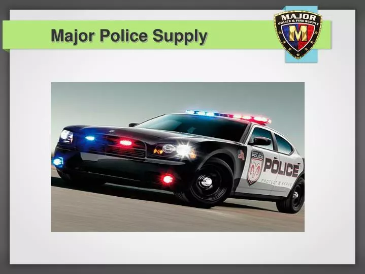 major police supply