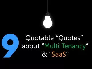 9 Quotable Quotes About Multi Tenancy