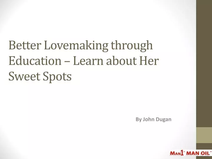 better lovemaking through education learn about her sweet spots