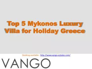 Top 5 Mykonos Luxury Villa for Holiday Greece