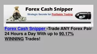 The Forex Cash Snipper