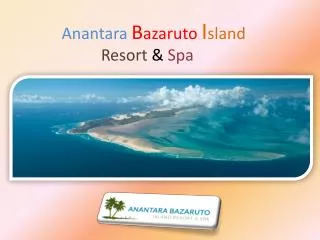 Anantara Bazaruto Island Resort & Spa