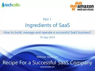 Recipe for Successful SaaS Company - Part 1