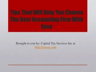 Tips That Will Help You Choose The Best Accounting Firm With