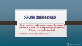 Dolphin Dryers - Refrigerated Air Dryers, Chiller