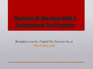 Benefits Of Working With A Professional Tax Preparer