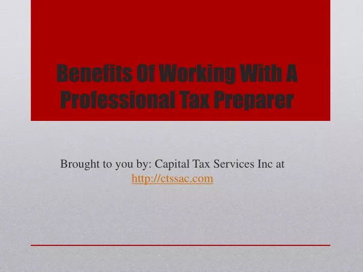 benefits of working with a professional tax preparer