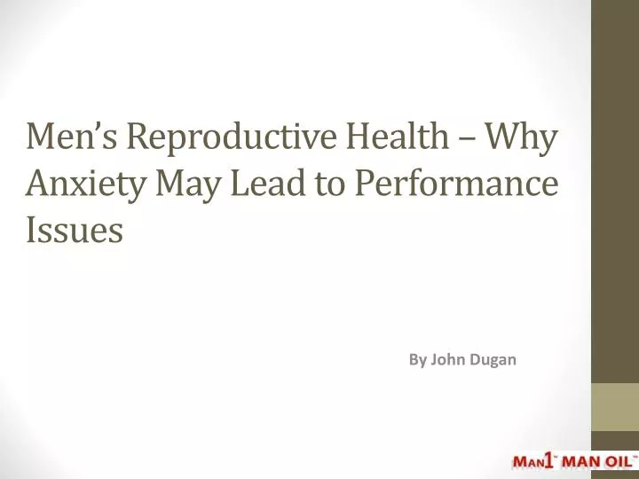 men s reproductive health why anxiety may lead to performance issues