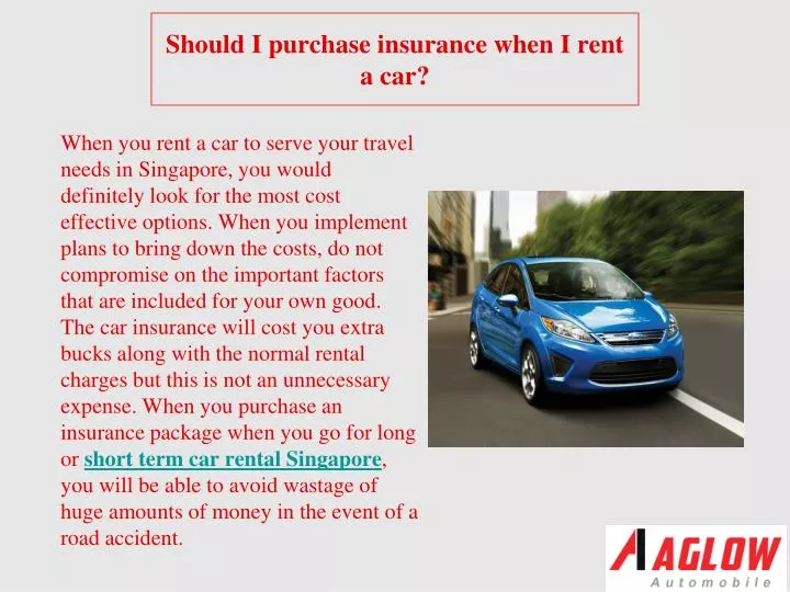 should i purchase insurance when i rent a car