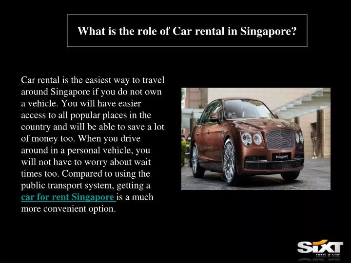 what is the role of car rental in singapore