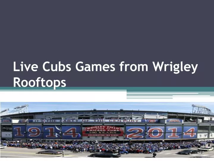 live cubs games from wrigley rooftops