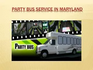 Party Limousine Bus Service Maryland