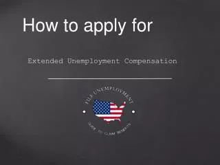 How To Apply For Extended UC