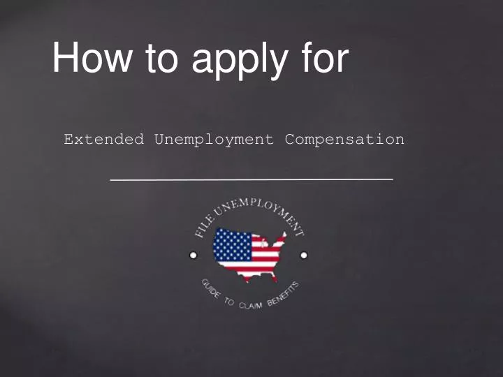 extended unemployment compensation