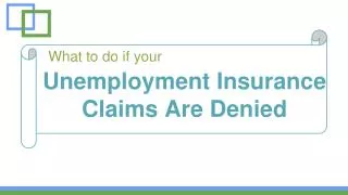What To Do If UC Claims Are Denied