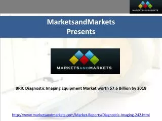BRIC Diagnostic Imaging Equipment Market worth $7.6 Billion