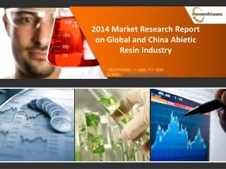 2014 Market Research Report on Global and China Abietic