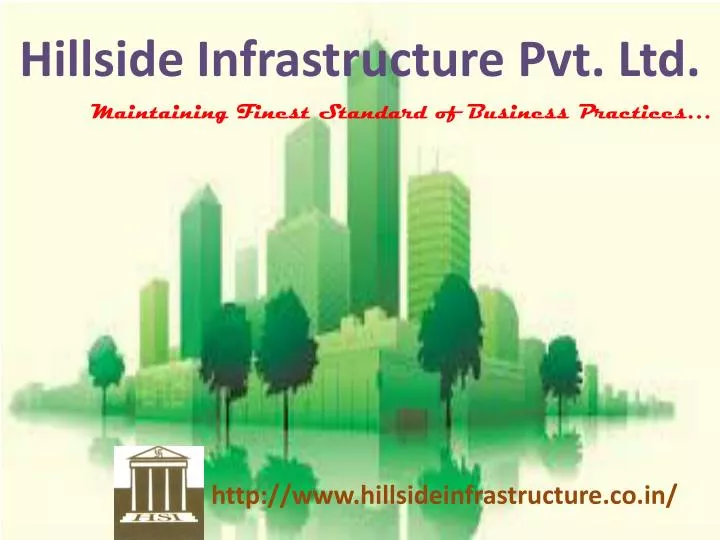 hillside infrastructure pvt ltd