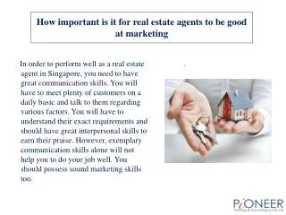 How important is it for real estate agents to be good at mar