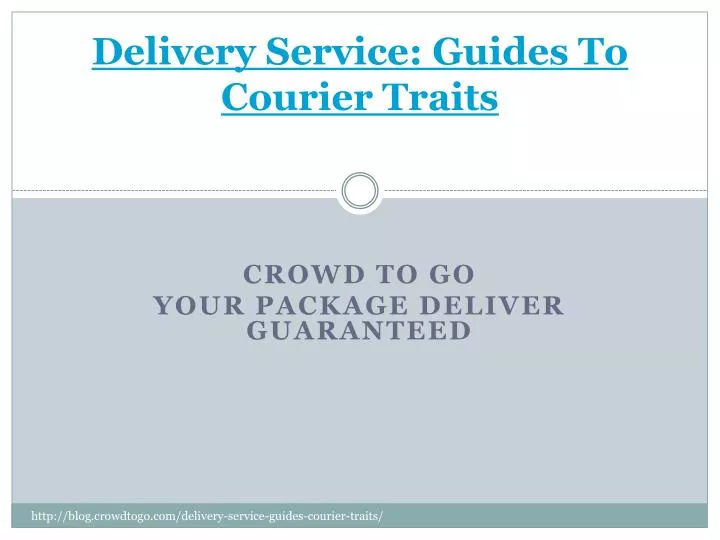 delivery service guides to courier traits