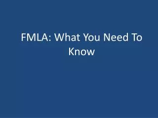 FMLA: What You Need To Know