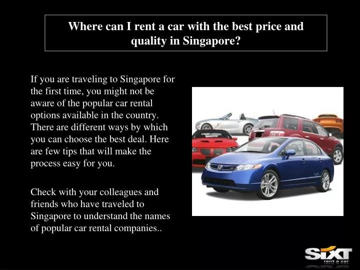 where can i rent a car with the best price and quality in singapore
